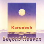 Karunesh - BEYOND HEAVEN